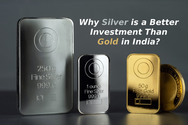 Why Silver is a Better Investment Than Gold in India? (2025 Guide)